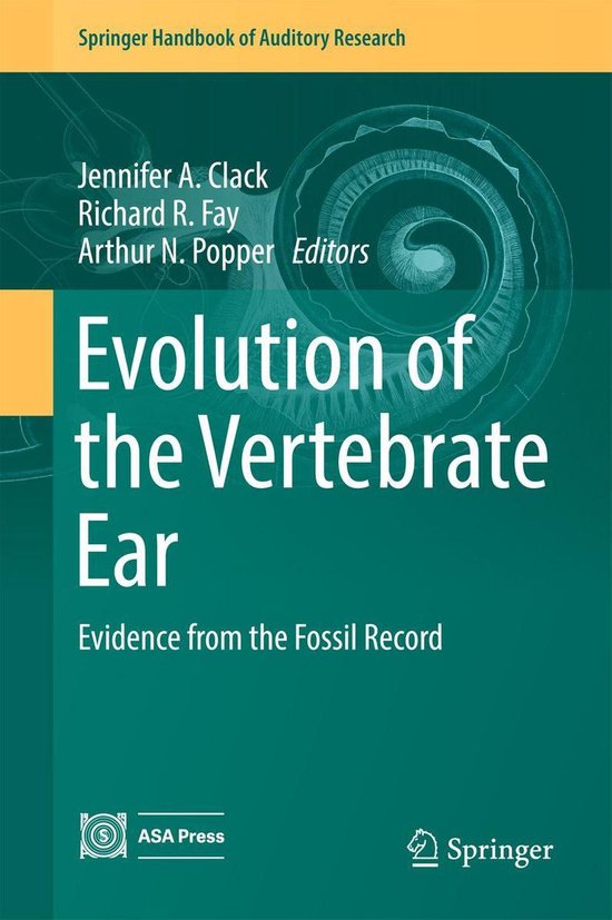 Springer Handbook of Auditory Research 59 - Evolution of the Vertebrate ...