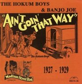 The Hokum Boys - Ain't Goin' That Way / 1927-1929 (CD)