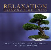Beauty & Positive Vibrations Of Asian Sounds