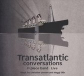 Transatlantic Conversations: 11 Piece Band