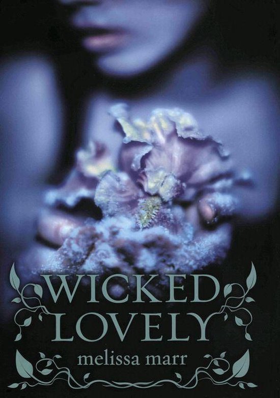 Wicked Lovely 1 - Wicked Lovely - cover