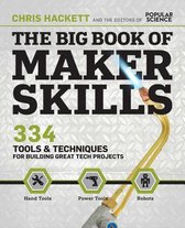 The Big Book of Maker Skills (Popular Science)