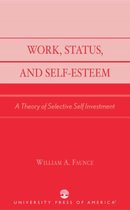 Work, Status, and Self-Esteem