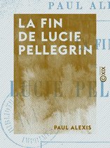 La Fin de Lucie Pellegrin