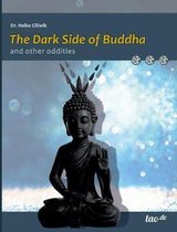 The Dark Side of Buddha and other oddities