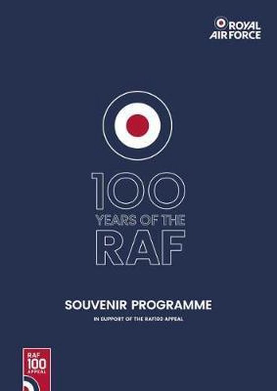 100 Years of the RAF Souvenir Programme 9781906670573 Boeken