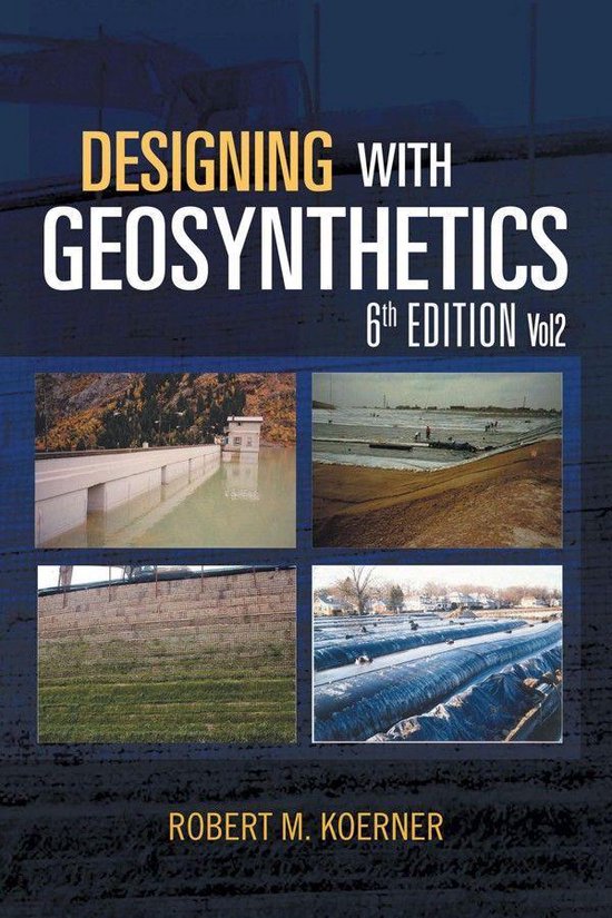 Designing with Geosynthetics - 6Th Edition; Vol2 - cover