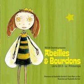 Abeilles Et Bourdons - Le Printemps Livre + Cd