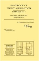 Handbook of Enemy Ammunition Pamphlet: No. 3