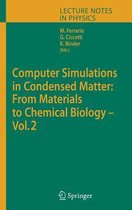 Computer Simulations in Condensed Matter
