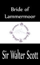 Sir Walter Scott Books - Bride of Lammermoor