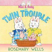 A Max and Ruby Adventure - Max & Ruby and Twin Trouble