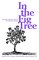 In the Fig Tree, Surviving domestic violence in words and pictures - Grace Coleman, John R Chapin