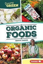 Growing Green- Organic Foods