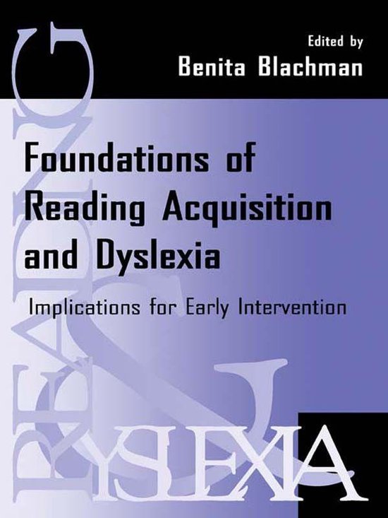 Foundations of Reading Acquisition and Dyslexia - cover