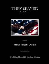 They Served