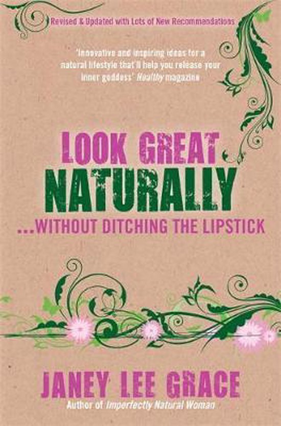 Look Great Naturally Without Ditching Th - cover