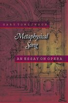 Metaphysical Song - An Essay on Opera