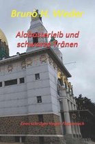 Alabasterleib Und Schwarze Tr nen