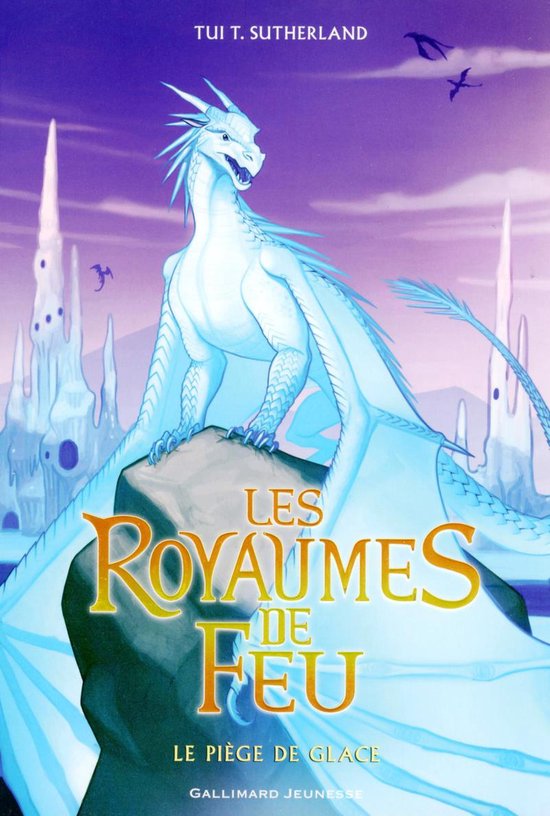 Les Royaumes de Feu 7 - Les Royaumes de Feu (Tome 7) - Le piège de Glace