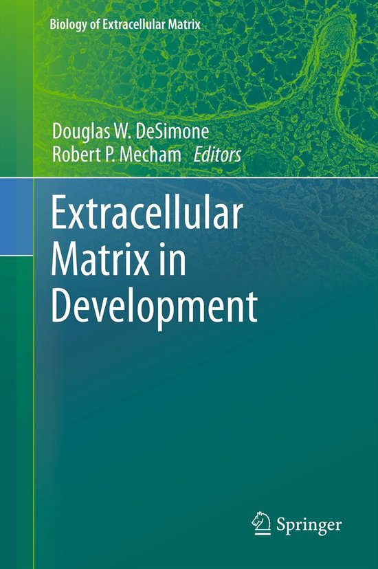 Biology of Extracellular Matrix - Extracellular Matrix in De ... - cover
