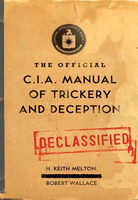 The Official CIA Manual of Trickery and Deception - cover