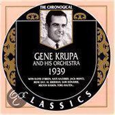 Gene Krupa And His Orchestra : 1939