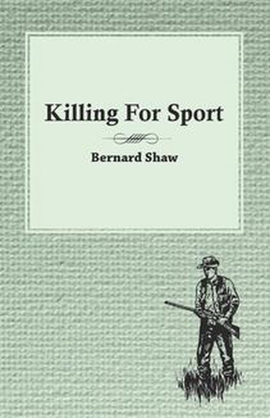 Killing For Sport - Essays by Various Writers - cover