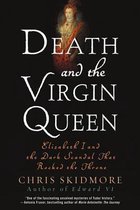 Death and the Virgin Queen