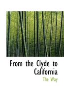 From the Clyde to California