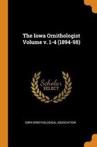 The Iowa Ornithologist Volume V. 1-4 (1894-98)