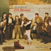 The World of J. G. Brown
