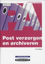 Postverzorgen en archiveren / Niveau 2/3/4 / deel Informatieboek