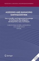Assessing and Managing Earthquake Risk: Geo-scientific and Engineering Knowledge for Earthquake Risk Mitigation