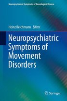Neuropsychiatric Symptoms of Neurological Disease - Neuropsychiatric Symptoms of Movement Disorders