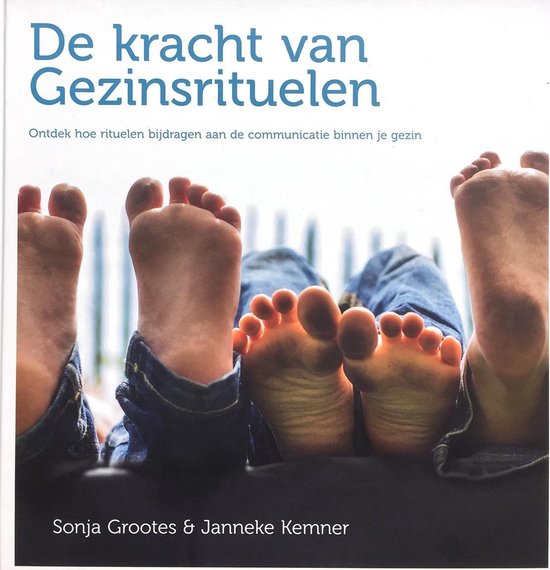 De kracht van Gezinsrituelen - Boek - Gezin - Familie - Ritu ... - cover