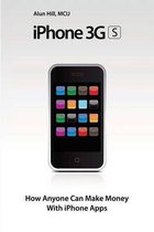 Iphone 3gs - How Anyone Can Make Money with Iphone Apps