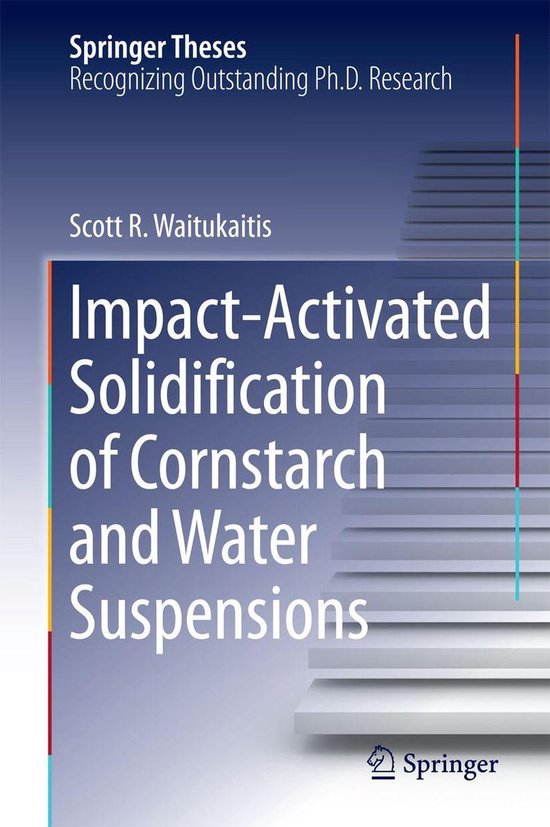 Springer Theses - Impact-Activated Solidification of Cornsta ... - cover