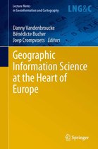 Lecture Notes in Geoinformation and Cartography - Geographic Information Science at the Heart of Europe