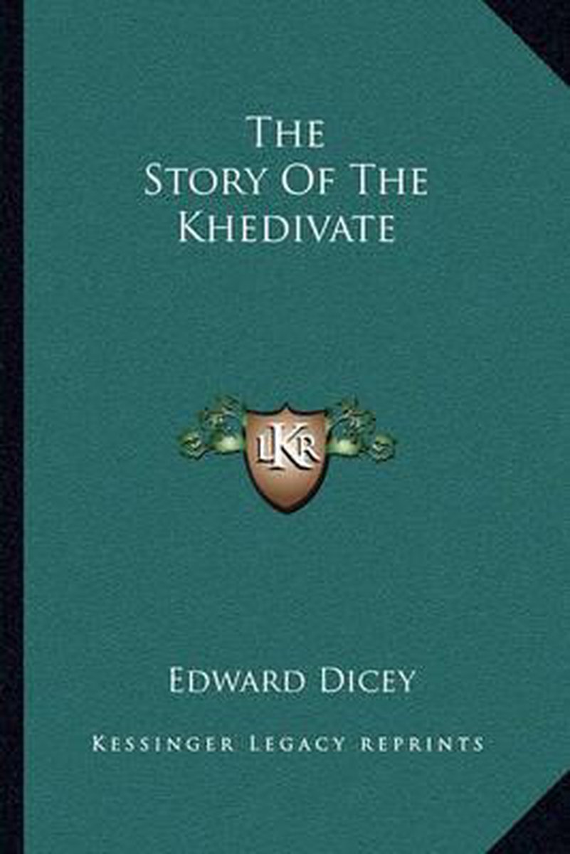 The Story Of The Khedivate van Edward Dicey
