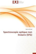 Omn.Univ.Europ.- Spectroscopie Optique Non Lin�aire (Sfg)