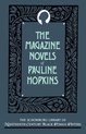 The Schomburg Library of Nineteenth-Century Black Women Writers-The Magazine Novels of Pauline Hopkins