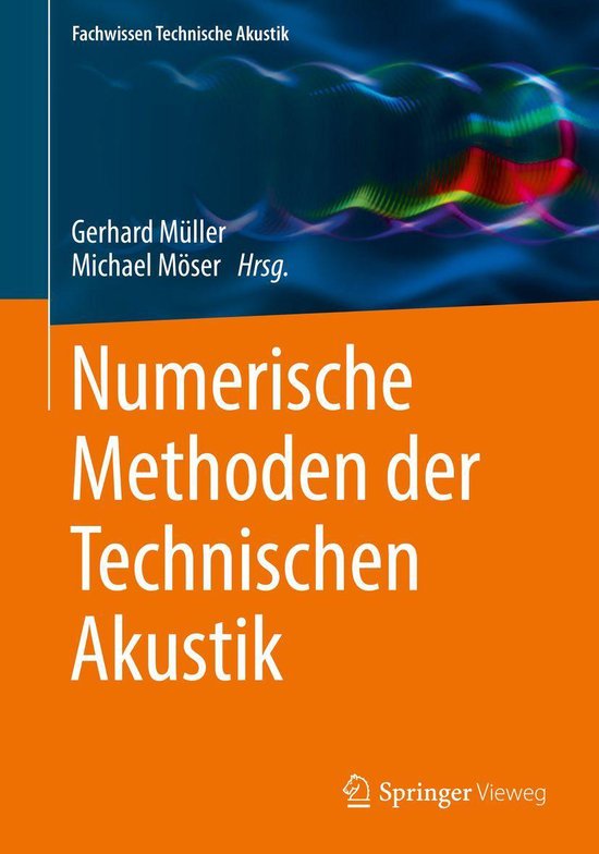 Fachwissen Technische Akustik - Numerische Methoden der Tech ... - cover