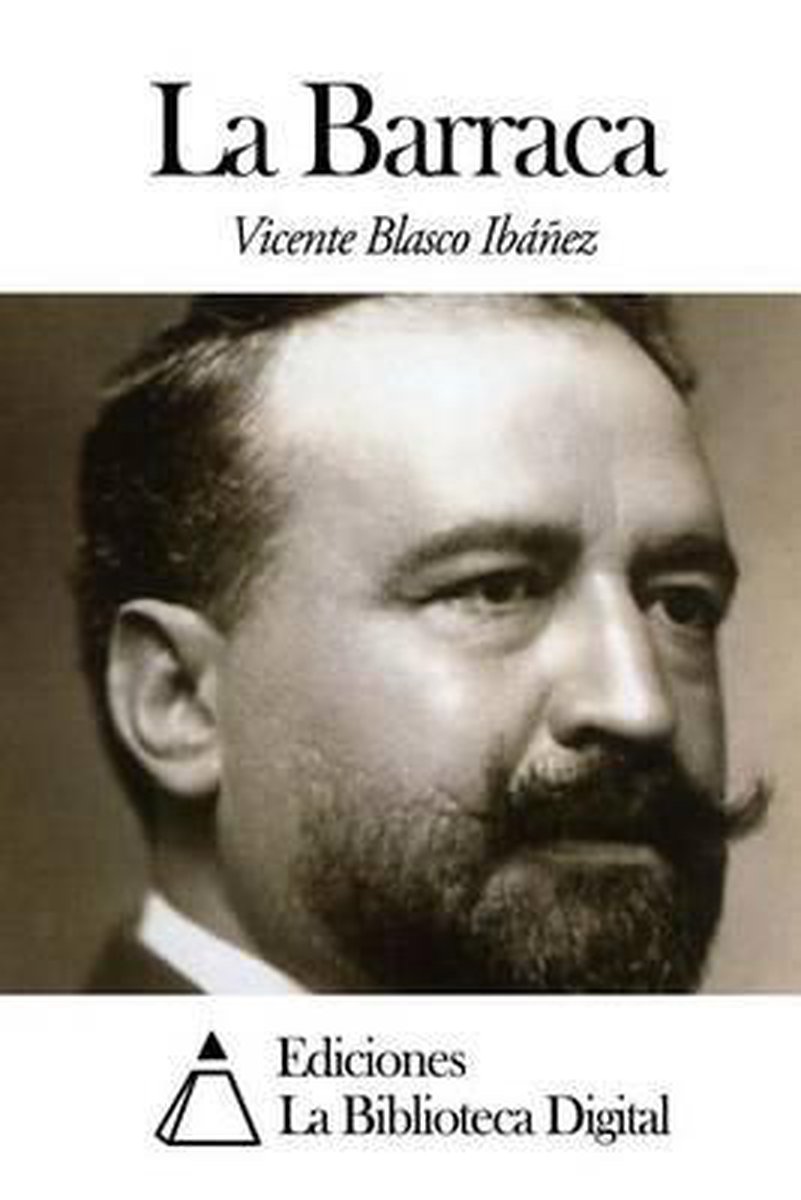 La Barraca van Vicente Blasco Ibaez