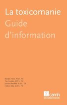 Guides d'information - La toxicomanie