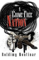 A Crime-Free Nation