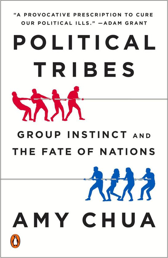 Boek "Political Tribes" met een rode en blauwe groep mensen die aan een touw trekken. "Group Instinct and the Fate of Nations".
