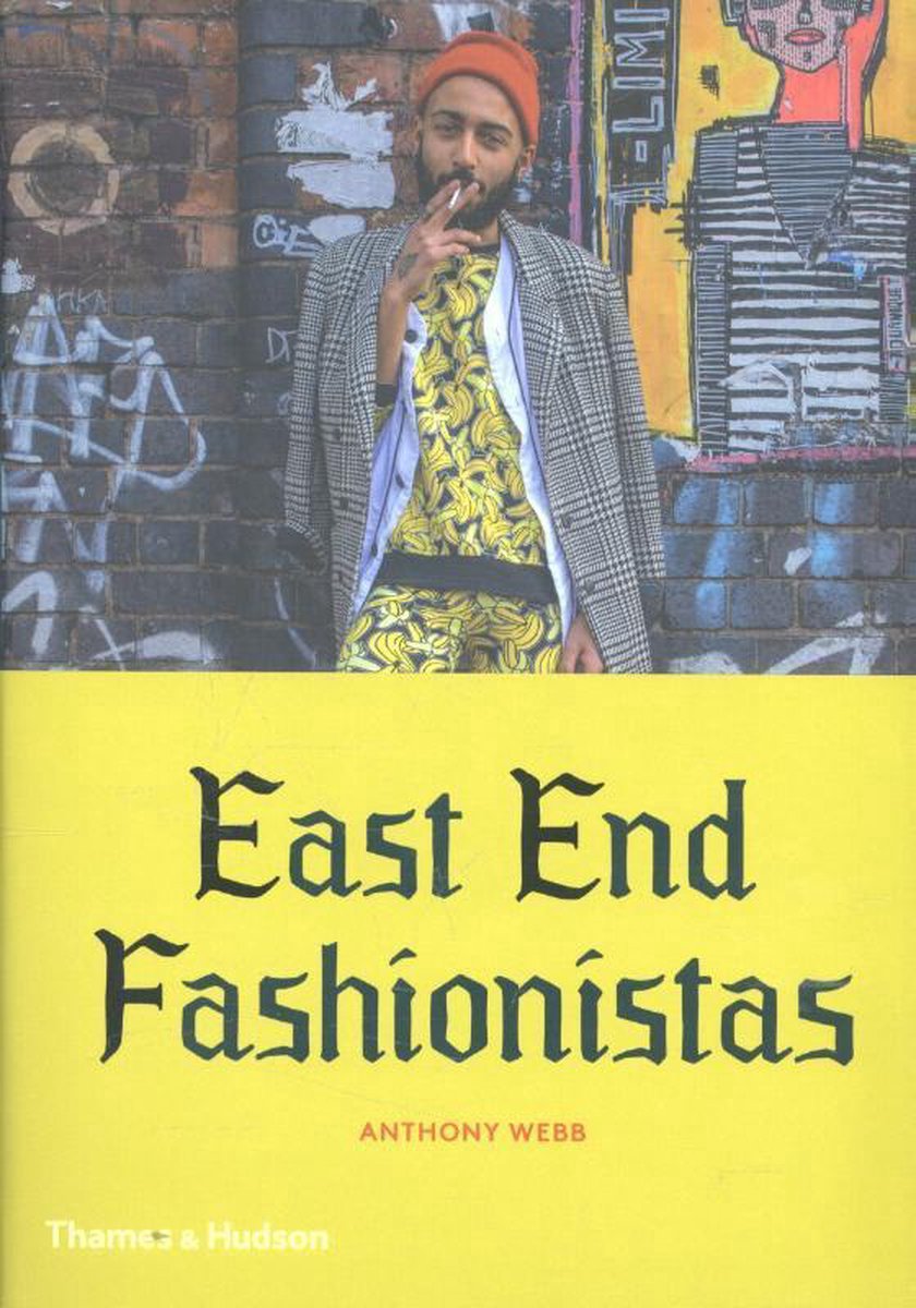 East End Fashionistas - Anthony Webb