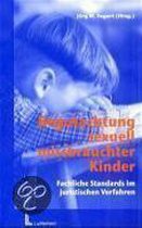 Begutachtung sexuell missbrauchter Kinder