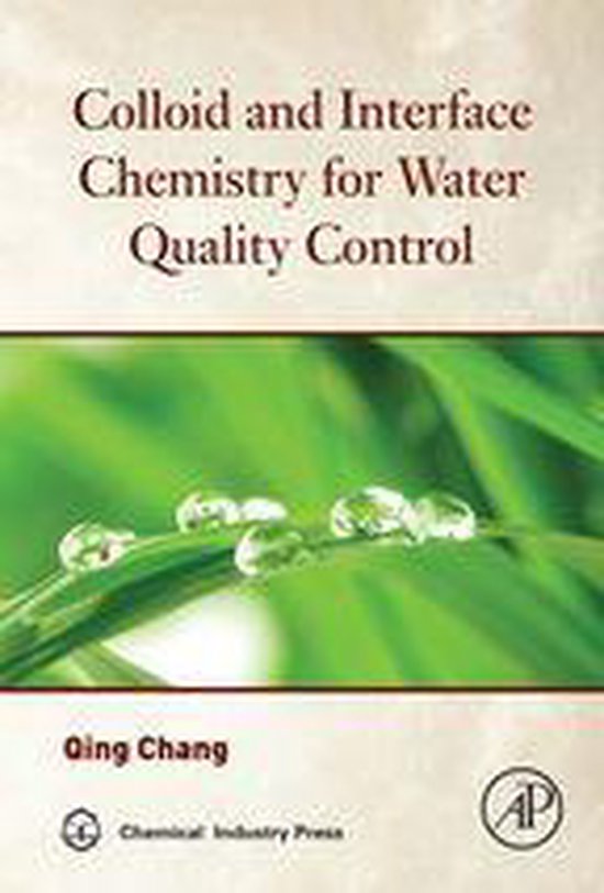 Colloid and Interface Chemistry for Water Quality Control - cover